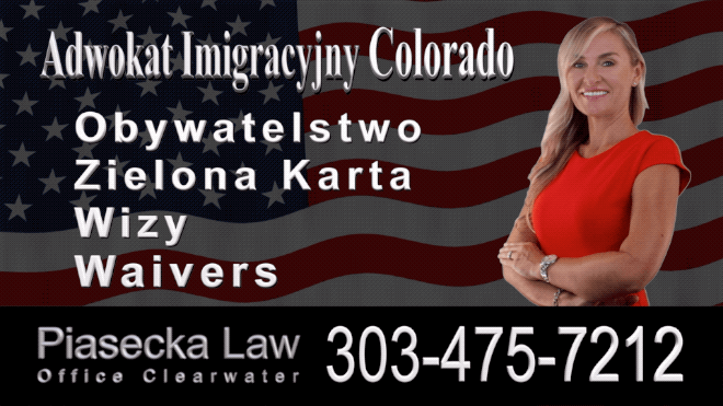 Westminster 303-475-7212 Polish Immigration Attorney